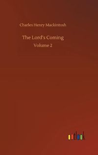 Cover image for The Lord's Coming: Volume 2