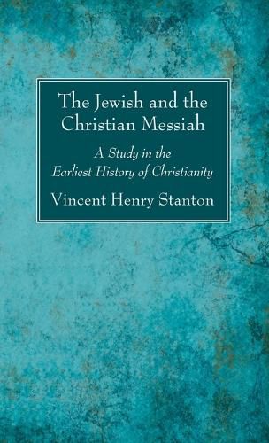 The Jewish and the Christian Messiah