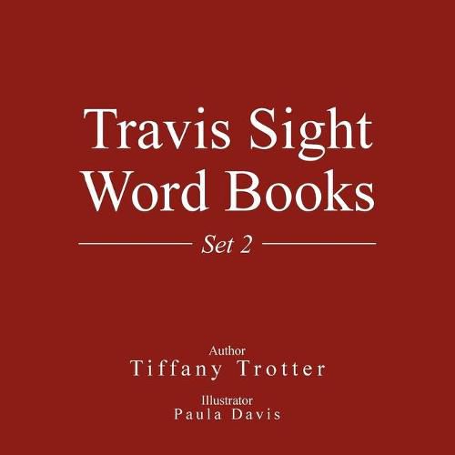 Cover image for Travis Sight Word Books: Set 2