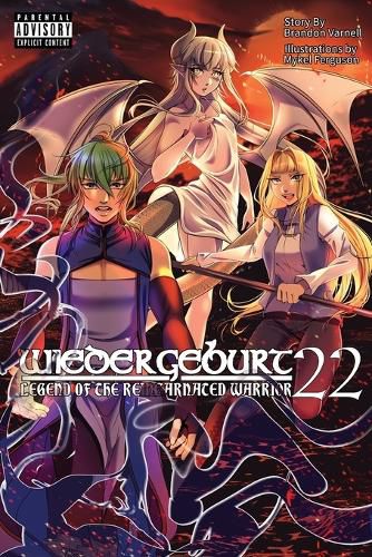 Cover image for WIEDERGEBURT Legend of the Reincarnated Warrrior Volume 22 (Light Novel)