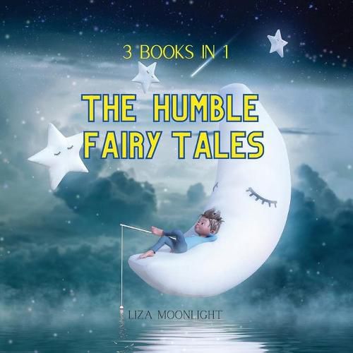 The Humble Fairy Tales: 3 Books In 1