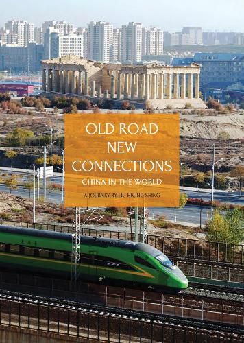 Cover image for Old Road New Connections China in the World