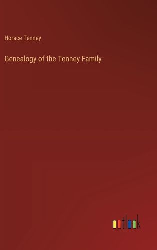 Genealogy of the Tenney Family