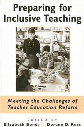 Cover image for Preparing for Inclusive Teaching: Meeting the Challenges of Teacher Education Reform