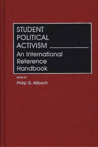 Cover image for Student Political Activism: An International Reference Handbook