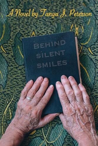 Cover image for Behind Silent Smiles