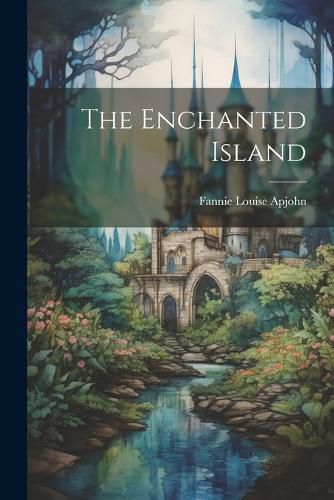 Cover image for The Enchanted Island