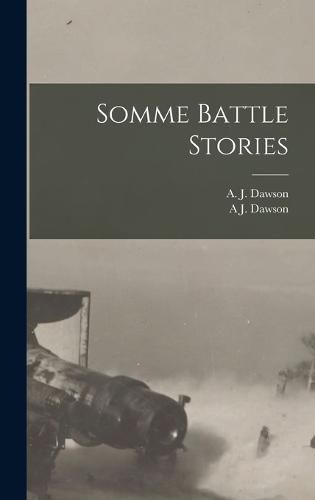 Cover image for Somme Battle Stories