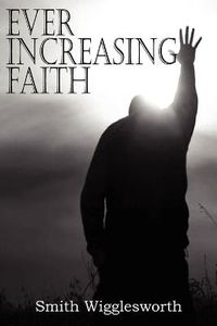 Cover image for Ever Increasing Faith