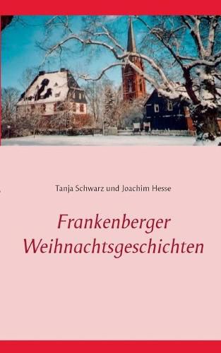 Cover image for Frankenberger Weihnachtsgeschichten