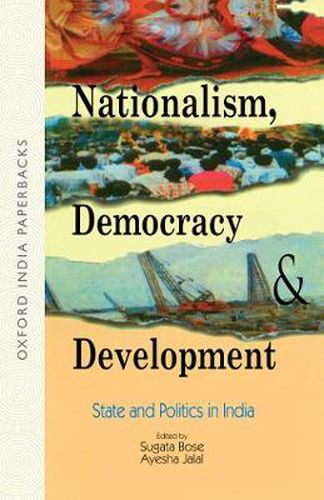 Nationalism, Democracy and Development: State and Politics in India