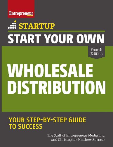 Cover image for Start Your Own Wholesale Distribution Business