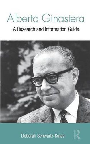 Cover image for Alberto Ginastera: A Research and Information Guide