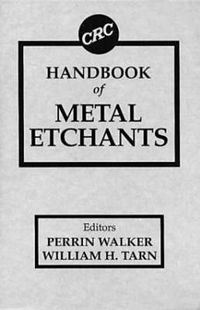 Cover image for CRC Handbook of Metal Etchants