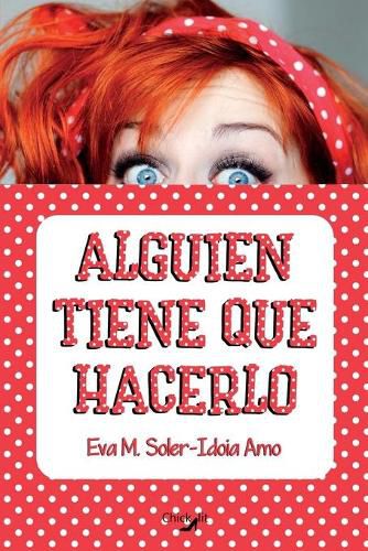 Cover image for Alguien tiene que hacerlo