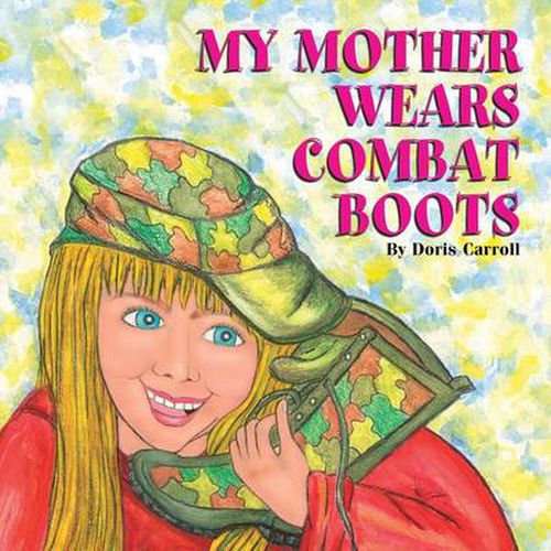 Cover image for My Mother Wears Combat Boots