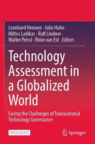 Cover image for Technology Assessment in a Globalized World: Facing the Challenges of Transnational Technology Governance