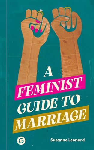 Cover image for A Feminist Guide to Marriage