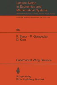 Cover image for A Theory of Supercritical Wing Sections, with Computer Programs and Examples: With Computer Programs and Examples