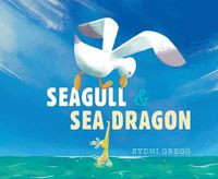 Cover image for Seagull & Sea Dragon