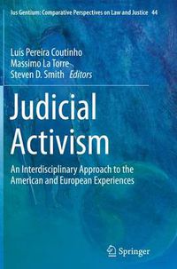 Cover image for Judicial Activism: An Interdisciplinary Approach to the American and European Experiences