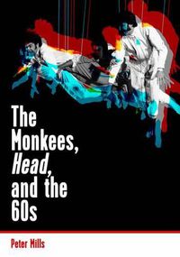 Cover image for Monkees, Head, and the 60s