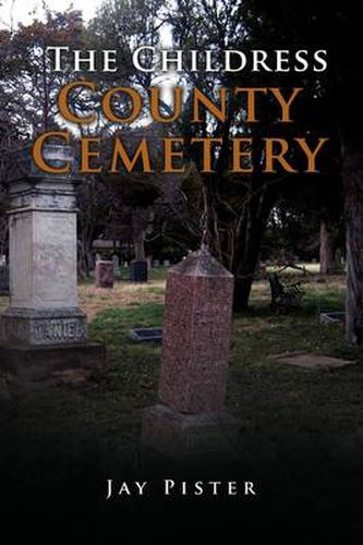 Cover image for The Childress County Cemetery