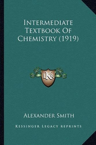 Intermediate Textbook of Chemistry (1919)