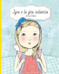 Cover image for Jyra e la Gita Scolastica