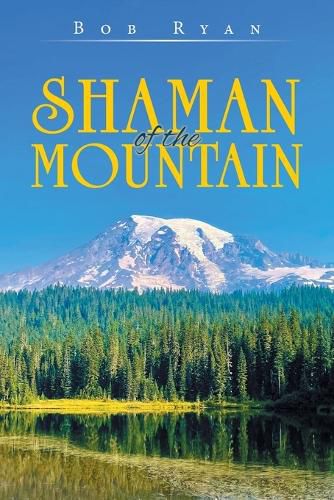 Cover image for Shaman of the Mountain