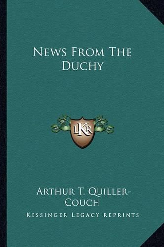 News from the Duchy News from the Duchy