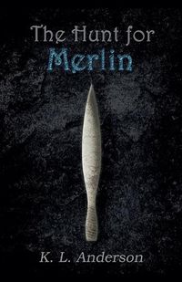 Cover image for The Hunt for Merlin