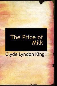 Cover image for The Price of Milk