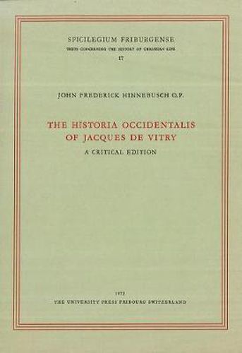 Cover image for The Historia Occidentalis of Jacques de Vitry: A Critical Edition