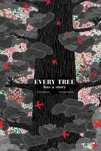 Cover image for Every Tree Has a Story