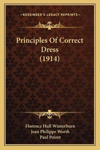 Cover image for Principles of Correct Dress (1914)