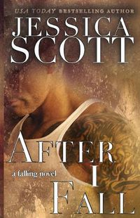 Cover image for After I Fall: A Falling Novel