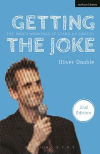 Cover image for Getting the Joke: The Inner Workings of Stand-Up Comedy