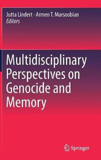 Cover image for Multidisciplinary Perspectives on Genocide and Memory