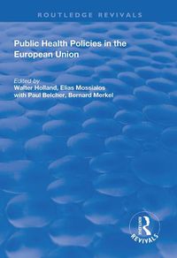 Cover image for Public Health Policies in the European Union