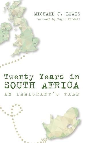 Twenty Years in South Africa: An Immigrant's Tale