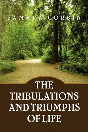 Cover image for The Tribulations and Triumphs of Life