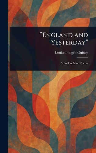Cover image for "England and Yesterday"