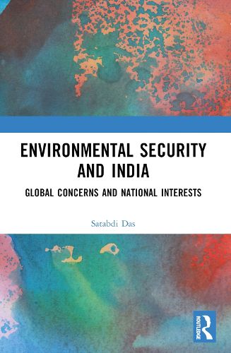 Cover image for Environmental Security and India