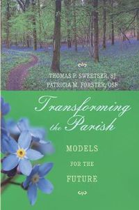 Cover image for Transforming the Parish: Models for the Future