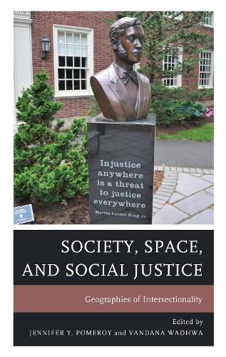 Cover image for Society, Space, and Social Justice: Geographies of Intersectionality