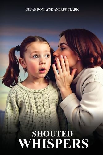 Cover image for Shouted Whispers