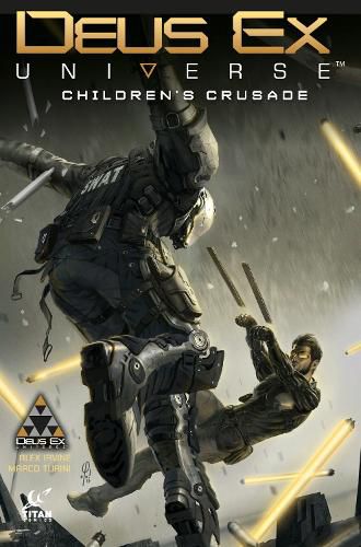 Cover image for Deus Ex Universe Volume 1: Children's Crusade