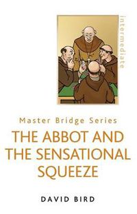 Cover image for The Abbot and the Sensational Squeeze