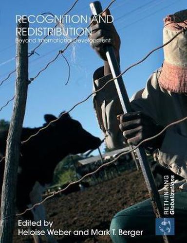 Cover image for Recognition and Redistribution: Beyond International Development